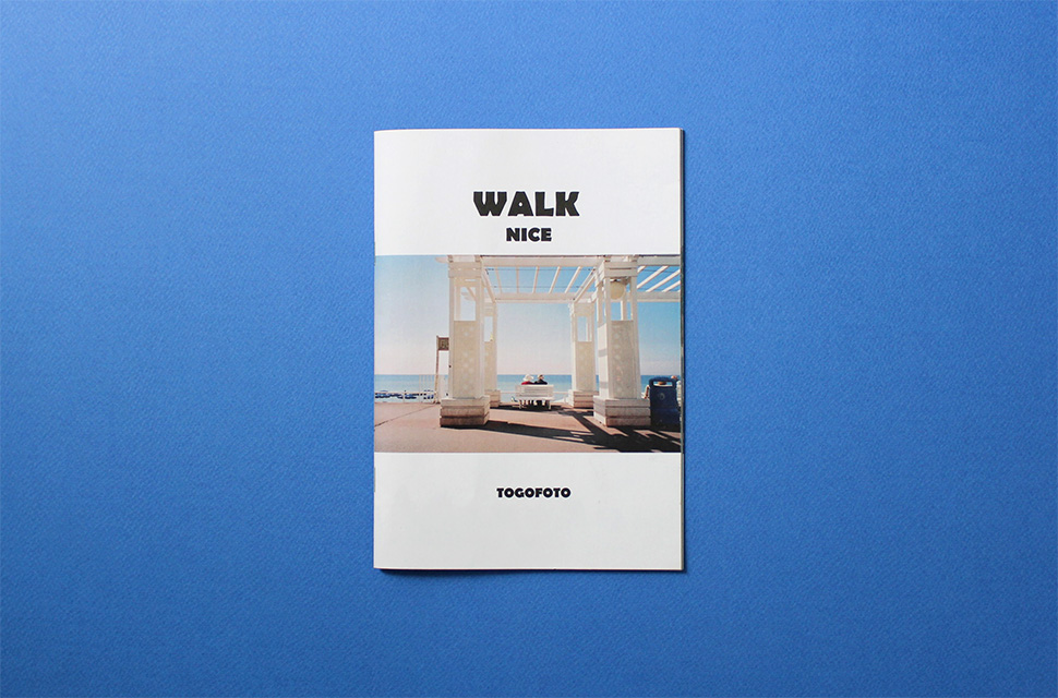 <WALK zine> 니스 편, TOGOFOTO 지음, 5,000원, 2014년 3월 초판 발행