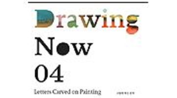 Drawing Now 04_김혜련: 그림에 새긴 문자