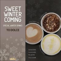 Sweet Winter Coming To Dolce
