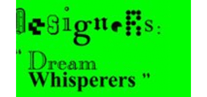 Designers: Dream Whisperpers