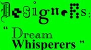 Designers: Dream Whisperers